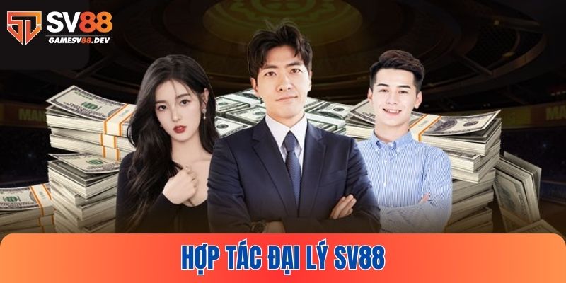 Hợp tác cùng nhà cái SV88 để quảng bá thương hiệu và sản phẩm