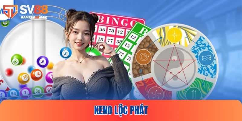 Keno Lộc Phát