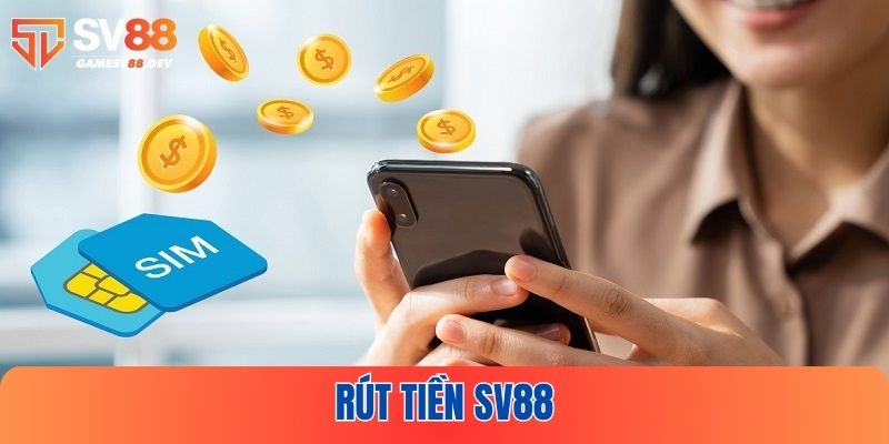 Rút tiền SV88