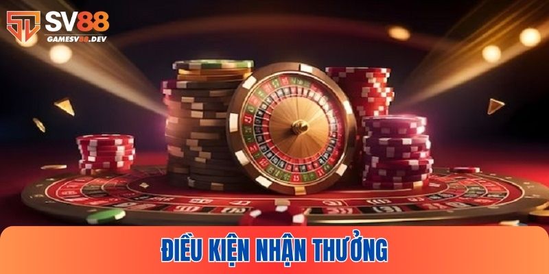 Tìm hiểu điều kiện nhận thưởng từ chương trình thưởng nạp 200%